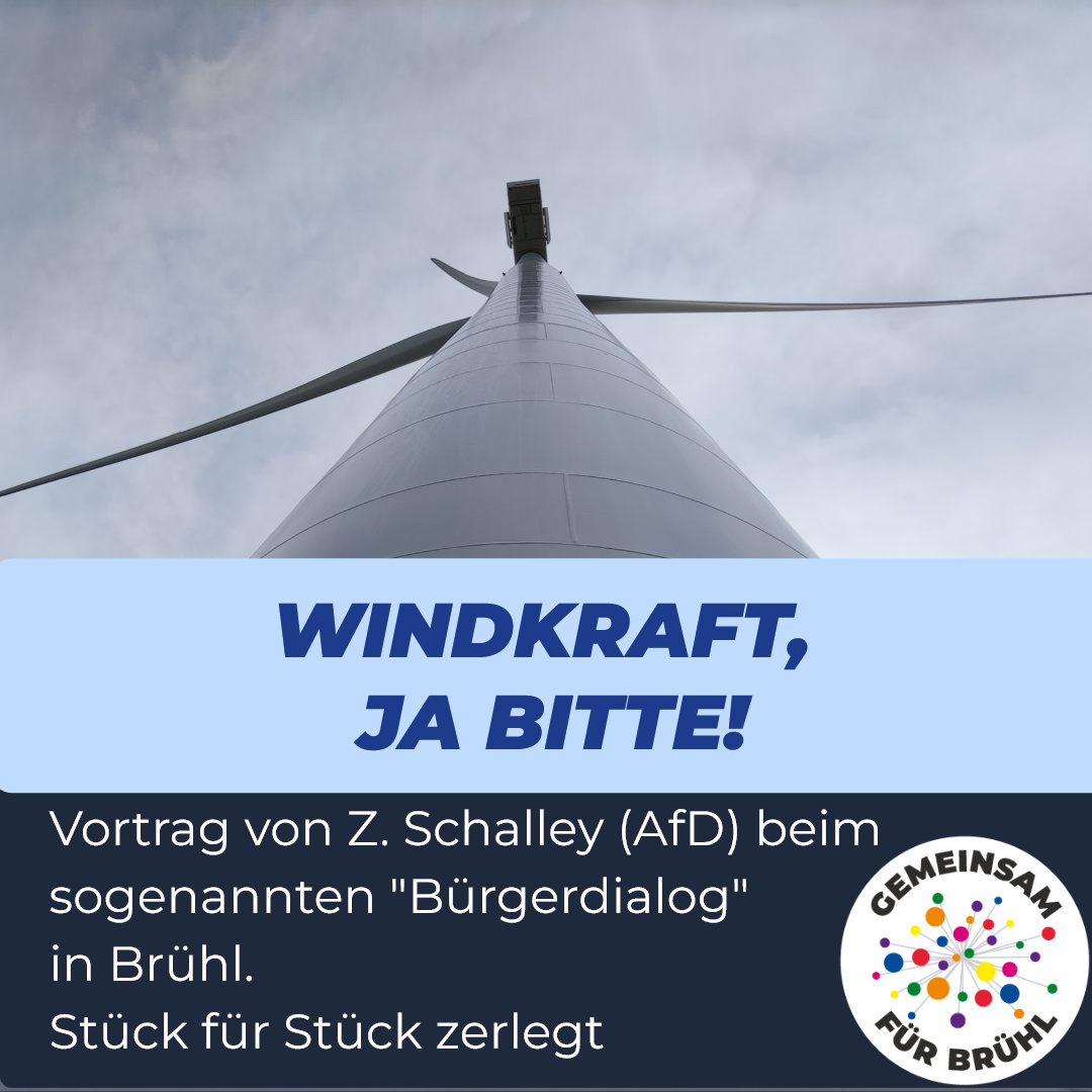 Gegenstatement zum AfD-Vortrag in Brühl: Die Windkraft als Sündenbock: Warum Schalleys Rechnung nicht aufgeht